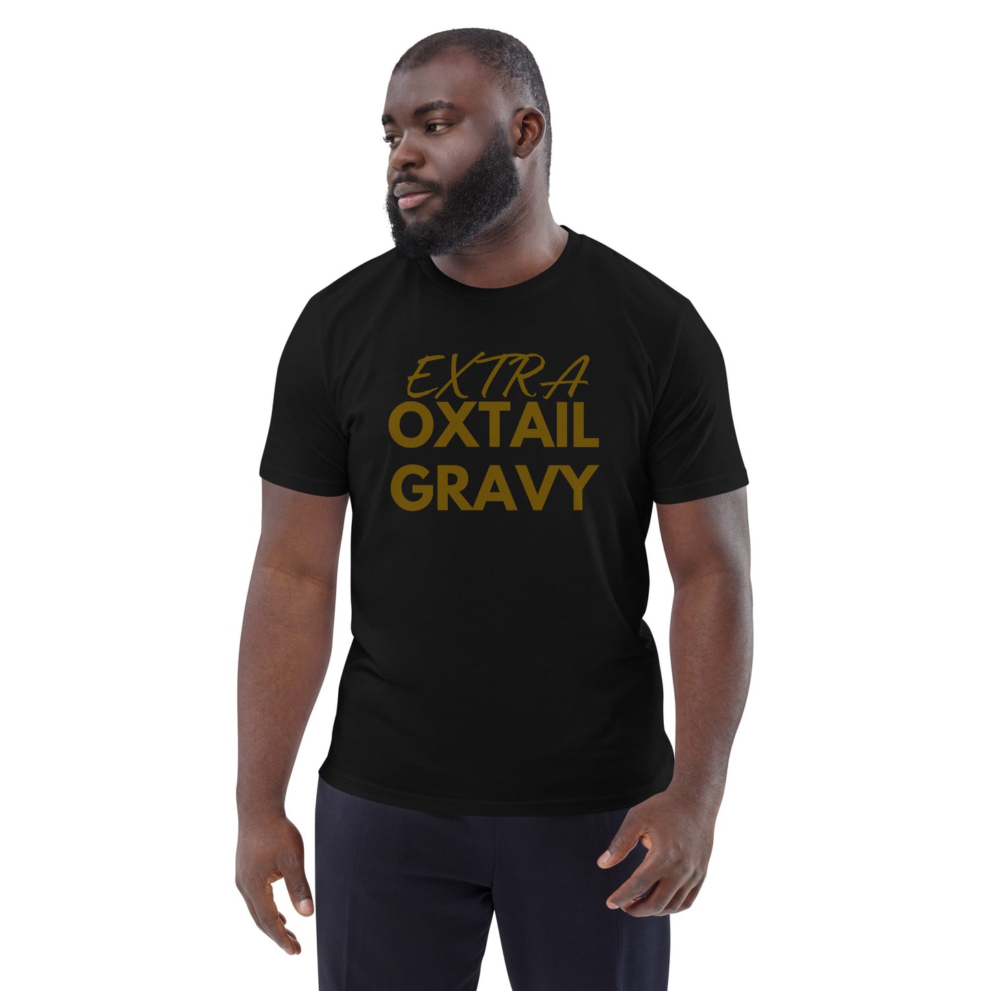 "Extra Oxtail Gravy" Men's T-Shirt