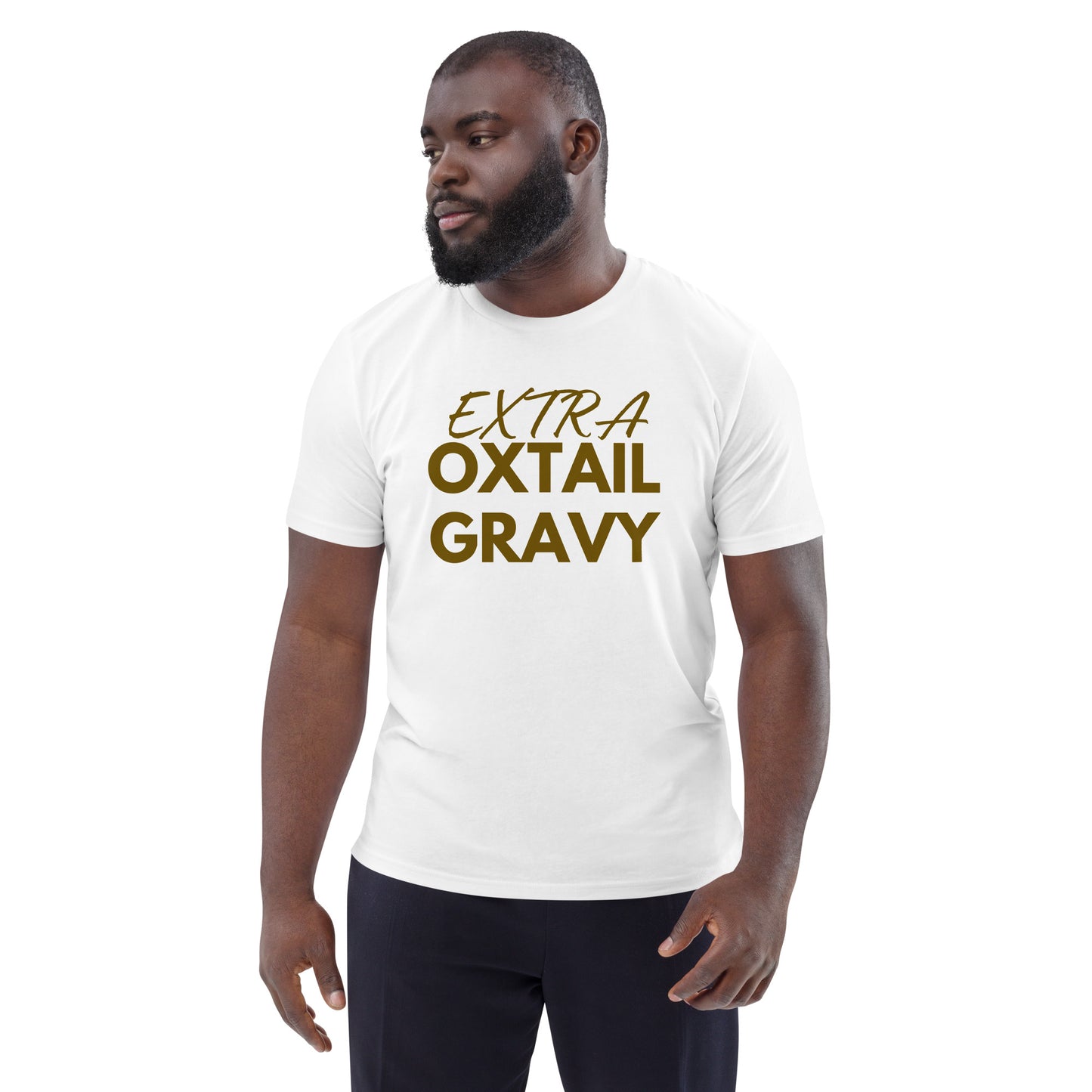 "Extra Oxtail Gravy" Men's T-Shirt